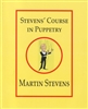 Stevens' Course in Puppetry