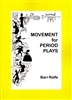 Movement for Period Plays