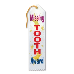 Missing Tooth Award Ribbon