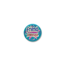 Friend Forever Satin Button