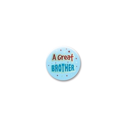 A Great Brother Satin Button