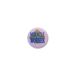 Miracle Worker Satin Button