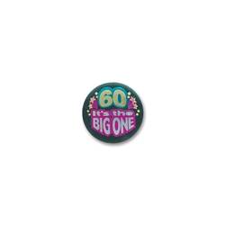 60 It's the Big One Satin Button