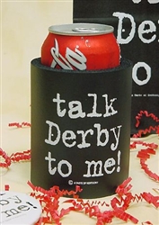 "Talk Derby To Me" Can Huggie | Kentucky Derby Party Favors