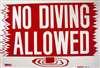 12 X 18 Sign No Diving Allowed