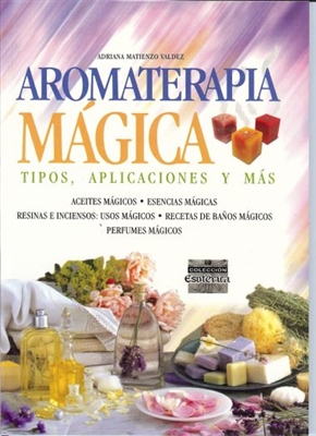 Aromaterapia Magica (EspaÃ±ol)