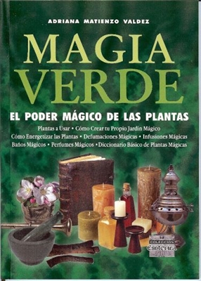 Magia Verde - El Poder Magico de las  Plantas (EspaÃ±ol)