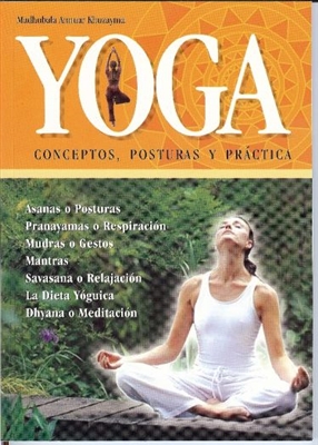 Yoga - Conceptos, Posturas y Practicas (EspaÃ±ol)