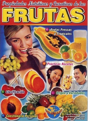 Propiedades Nutritivas y Curativas de las Frutas (EspaÃ±ol)