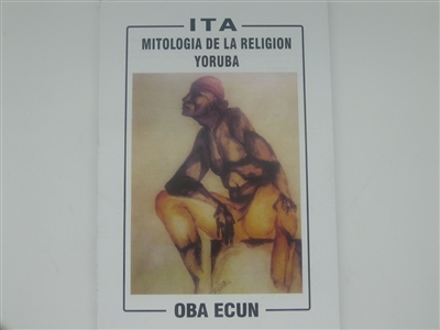 Mitologia de la Religion Yoruba (EspaÃ±ol)
