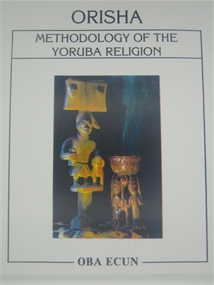 Orisha - Methodology of the Yoruba Religion (English)