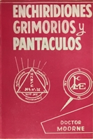 Enchiridiones Griorios y Pantaculos by Doctor Moorne libro, book