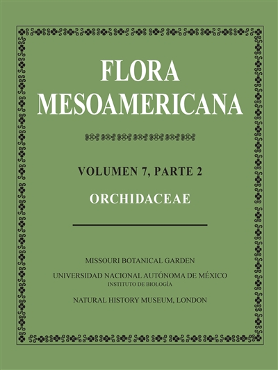 Flora Mesoamericana, Volumen 7, Parte 2: Orchidaceae