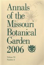 Annals of the Missouri Botanical Garden 93(2), Latin American Biogeography, the 51st Annual Systematics Symposium of the Missouri Botanical Garden