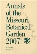 Annals of the Missouri Botanical Garden 94(2). Proceedings of the Second Apocynaceae Symposium presented at the XVII International Botanical Congress in Vienna, Austria