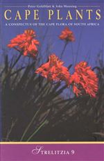 Cape Plants: A Conspectus of the Cape Flora of South Africa
