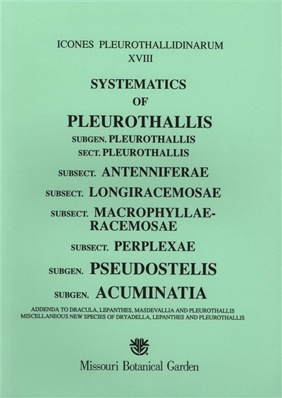 Icones Pleurothallidinarum XVIII: Systematics of Pleurothallis