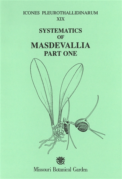 Icones Pleurothallidinarum XIX:  Systematics of Masdevallia Part One