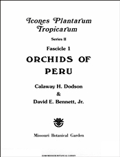 Icones Plantarum Tropicarum, Series II, Fascicle 1: Orchids of Peru