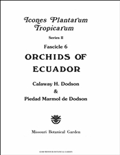 Icones Plantarum Tropicarum, Series II, Fascicle 6: Orchids of Ecuador