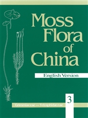 Moss Flora of China, Volume 3: Grimmiaceae through Tetraphidaceae (English Version)