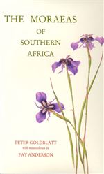 Moraeas of Southern Africa, The