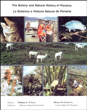 The Botany and Natural History of Panama: La BotÃ¡nica e Historia Natural de PanamÃ¡