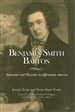 Benjamin Smith Barton: Naturalist and Physician in Jeffersonian America