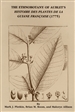 The Ethnobotany of Aublet's Histoire des Plantes de la Guiane Francoise (1775)