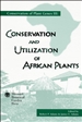 Conservation of Plant Genes III: Conservation and Utilization of African Plants