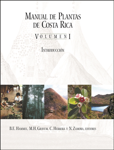 Manual de Plantas de Costa Rica, Volumen I: Introduccion