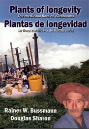 Plants of Longevity: The Medicinal Flora of Vilcabamba