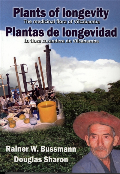 Plants of Longevity: The Medicinal Flora of Vilcabamba