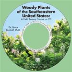 Woody Plants of the Southeastern United States: A Field Botany Course on CD, CD ROM, PC Windows Version