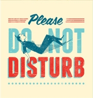 Please Do Not Disturb Screen Print