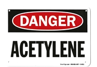 â€œDanger: Acetyleneâ€ Plastic OSHA Safety Sign