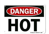 â€œDanger: Hotâ€ OSHA Plastic Safety Sign