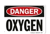 â€œDanger: Oxygenâ€ Plastic OSHA Safety Sign