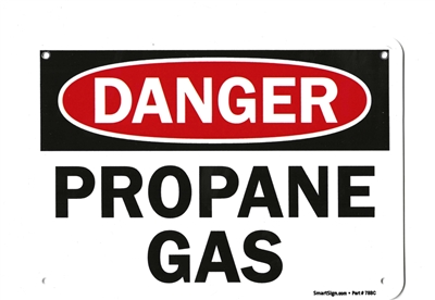 â€œDanger: Propane Gasâ€ Plastic OSHA Safety Sign