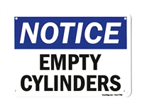 â€œNotice: Empty Cylindersâ€ Plastic ANSI Safety Sign