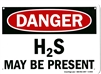 OSHA Hydrogen Sulfide (H2S) Plastic Danger Sign