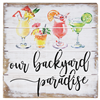 Our Backyard Paradise 6x6 Wood Sign