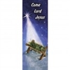 Christmas Come Lord Jesus Banner 1.2m x 0.5m (SMALL NO 2)