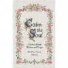 Calm the Soul - A Book of Simple Wisdom and Prayer