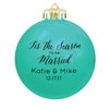 Personalized 3 1/4" round shatterproof holiday ornaments are the prefect wedding favor for your holiday wedding