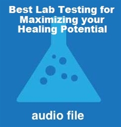 Best Lab Tests for Maximizing Your Healing Potential