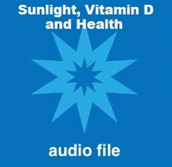 Sunlight, Vitamin D, and Health