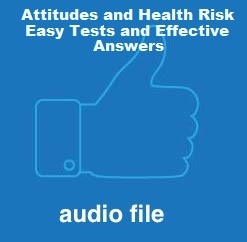 Attitudes and Health: Easy Tests and Effective Answers