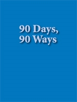 90 Days 90 Ways