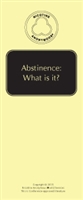 Abstinence:  What is it?